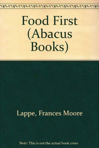 Beispielbild fr Food First (Abacus Books) zum Verkauf von AwesomeBooks