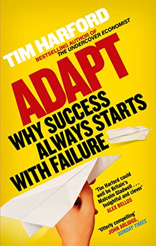 Stock image for Adapt: Why Success Always Starts with Failure for sale by AwesomeBooks