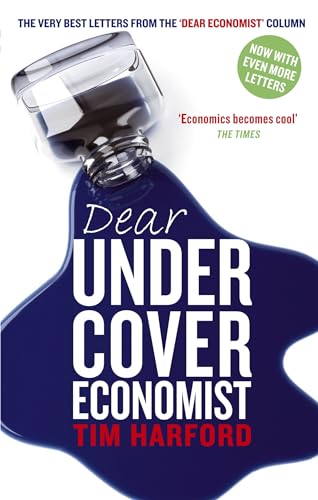 Beispielbild fr Dear Undercover Economist zum Verkauf von Powell's Bookstores Chicago, ABAA