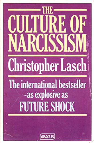 9780349121642: The Culture of Narcissism: American Life in an Age of Diminishing Expectations