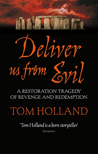 9780349121673: Deliver Us from Evil [Paperback] [Jan 01, 2008] Holland, Tom