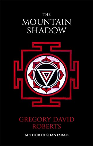 Stock image for The Mountain Shadow: Gregory David Roberts for sale by WorldofBooks