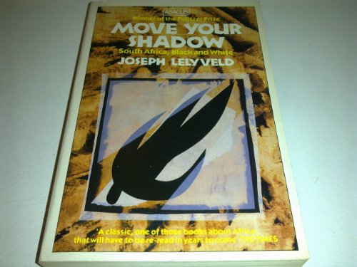 Imagen de archivo de Move Your Shadow: South Africa, Black And White (Abacus Books) a la venta por medimops