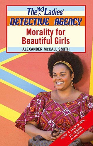 9780349122212: Morality For Beautiful Girls: v. 3 (No.1 Ladies' Detective Agency)