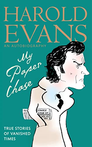 Beispielbild fr My Paper Chase: True Stories of Vanished Times: An Autobiography zum Verkauf von AwesomeBooks
