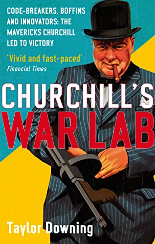 Imagen de archivo de Churchill's War Lab: Code Breakers, Boffins and Innovators a la venta por HPB-Ruby