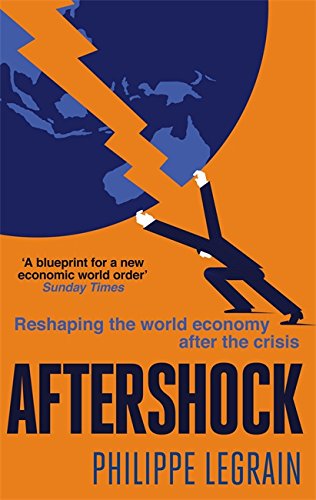 Beispielbild fr Aftershock: Reshaping the World Economy after the Crisis zum Verkauf von HR1 Books