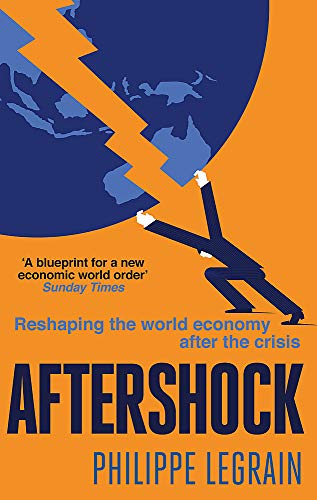 9780349122755: Aftershock: Reshaping the World Economy after the Crisis