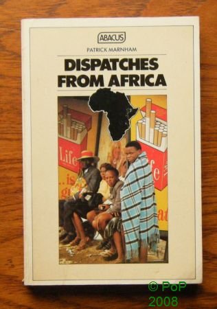 Beispielbild fr Dispatches from Africa. zum Verkauf von Plurabelle Books Ltd