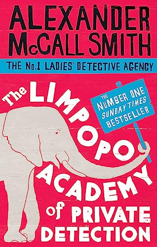 9780349123158: The Limpopo Academy Of Private Detection (No. 1 Ladies' Detective Agency)