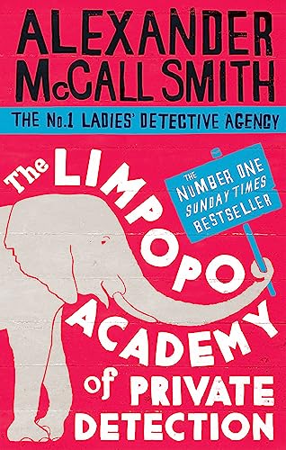 Stock image for The Limpopo Academy of Private Detection (No. 1 Ladies Detective Agency) for sale by SecondSale