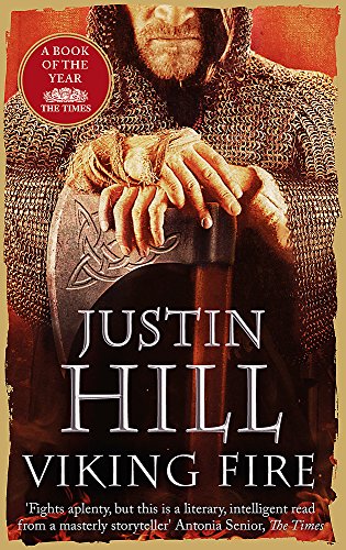 9780349123394: Viking Fire: Justin Hill