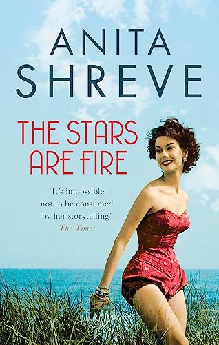 Stock image for The Stars are Fire: Anita Shreve for sale by WorldofBooks