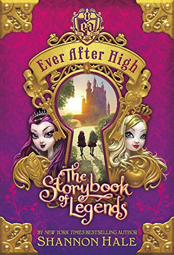 Stock image for The Storybook of Legends: Book 1 (Ever After High) for sale by AwesomeBooks