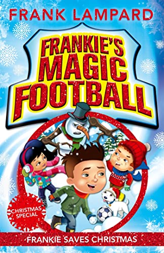 Stock image for Frankie's Magic Football: 08 Frankie Saves Christmas: Book 8 for sale by WorldofBooks