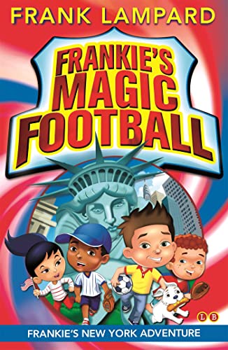 Stock image for Frankie's New York Adventure: Book 9 (Frankie's Magic Football) for sale by WorldofBooks