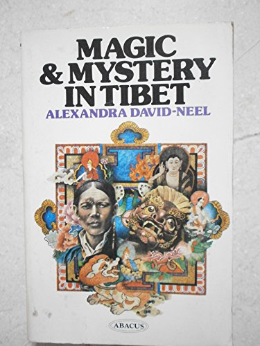 Imagen de archivo de Magic and Mystery in Tibet (Abacus Books) a la venta por Anybook.com