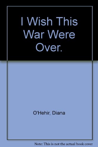 9780349126395: I Wish This War Were Over (Abacus Books)