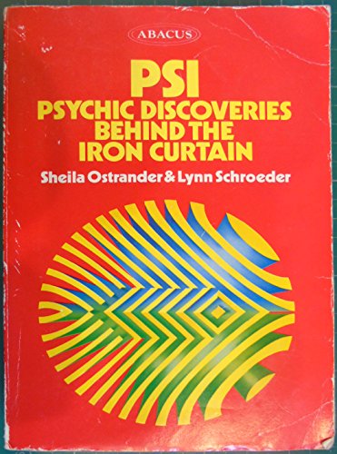 Beispielbild fr PSI: Psychic discoveries behind the Iron Curtain zum Verkauf von WorldofBooks