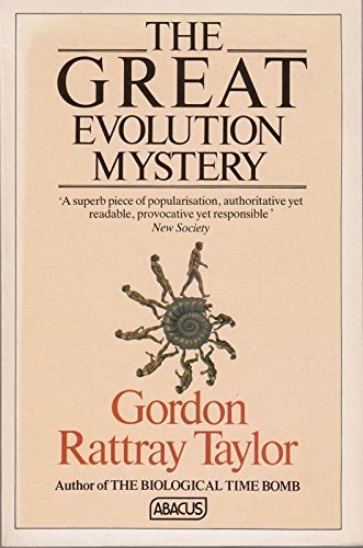 The Great Evolution Mystery (9780349129174) by Taylor, Gordon Rattray