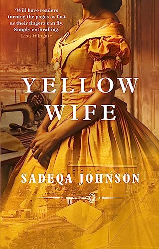 Beispielbild fr Yellow Wife: Totally gripping and heart-wrenching historical fiction zum Verkauf von AwesomeBooks
