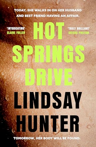 Beispielbild fr Hot Springs Drive: Absolutely unputdownable, pulse-pounding domestic noir zum Verkauf von AwesomeBooks