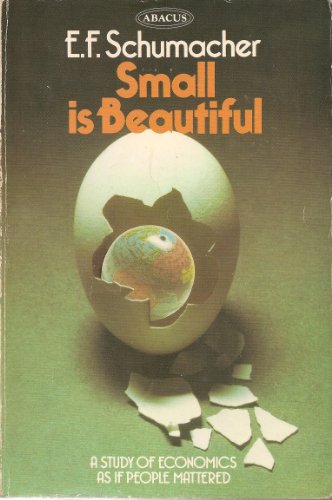 Beispielbild fr Small is Beautiful: A Study of Economics as if People Mattered zum Verkauf von Wonder Book