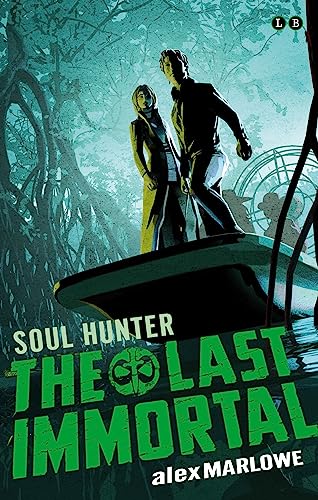 Imagen de archivo de The Last Immortal: Soul Hunter: Book 2 a la venta por AwesomeBooks