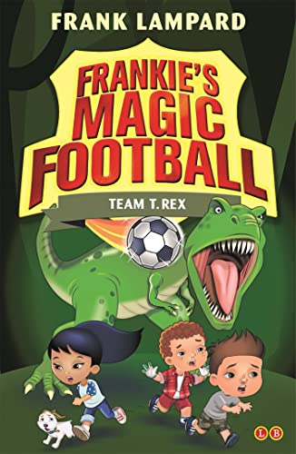 Beispielbild für Team T. Rex: Book 14 (Frankie's Magic Football) zum Verkauf von medimops