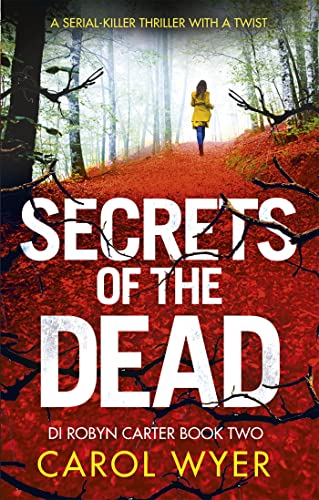 Beispielbild fr Secrets of the Dead (Detective Robyn Carter) zum Verkauf von WorldofBooks