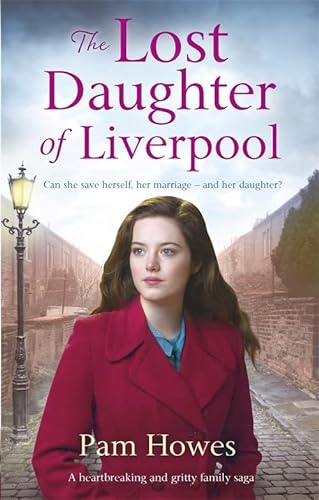 Imagen de archivo de The Lost Daughter of Liverpool (Mersey Trilogy) a la venta por AwesomeBooks