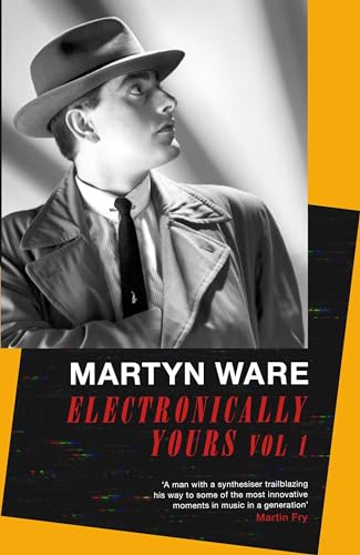 Stock image for Electronically Yours : Vol. I: My Autobiography for sale by Better World Books: West