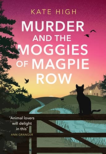 Imagen de archivo de Murder and the Moggies of Magpie Row a la venta por GreatBookPrices