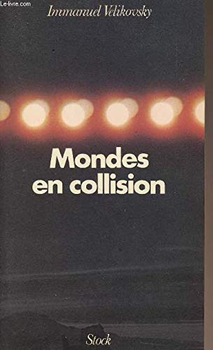 Imagen de archivo de Mondes en collision a la venta por WorldofBooks