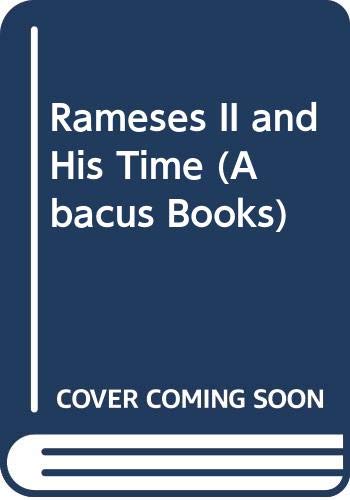 Beispielbild fr Ramses II and His Time (Abacus Books) zum Verkauf von WorldofBooks