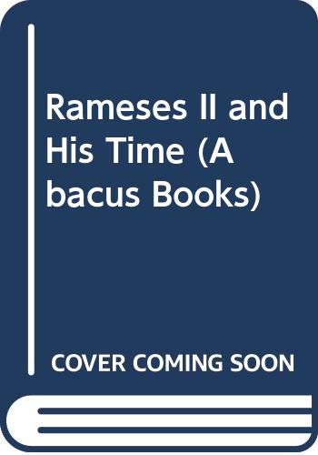 Imagen de archivo de Ramses II and His Time (Abacus Books) a la venta por WorldofBooks