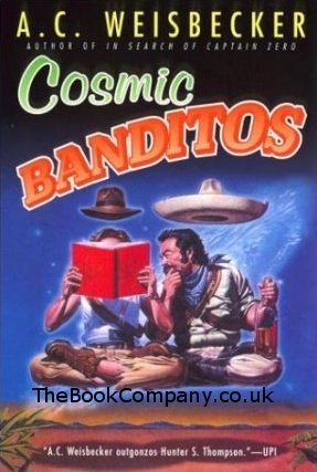 9780349137155: Cosmic Banditos