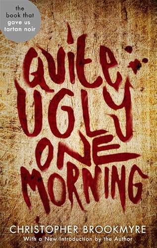 9780349138848: Quite Ugly One Morning (Abacus 40th Anniversary)