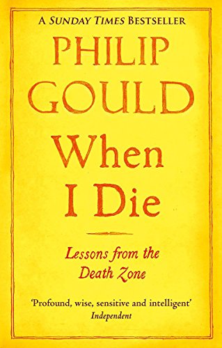 9780349139111: When I Die: Lessons from the Death Zone