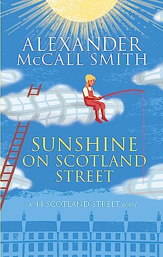 Beispielbild fr Sunshine on Scotland Street: A 44 Scotland Street Novel, Book 8 zum Verkauf von Greener Books