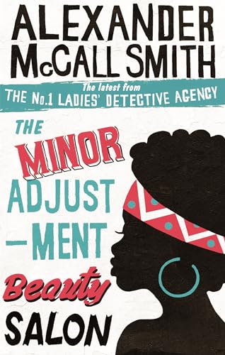 9780349139289: The Minor Adjustment Beauty Salon: The No. 1 Ladies' Detective Agency, Book 14