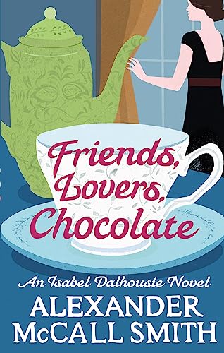 Stock image for Friends, Lovers, Chocolate for sale by Blackwell's