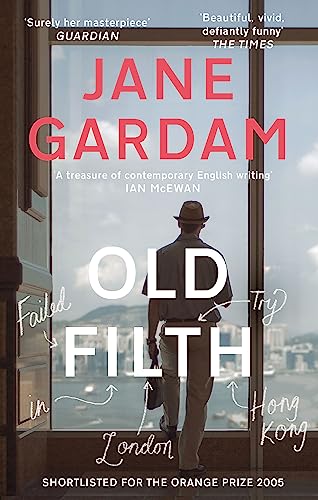 9780349139494: Old Filth (Old Filth Trilogy 1): Jane Gardam (Old filth, 1)