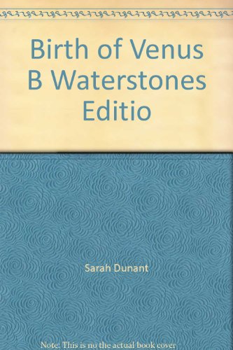 Stock image for Birth of Venus B Waterstones Editio for sale by Reuseabook