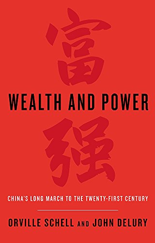 9780349139647: Wealth and Power: China's Long March to the Twenty-first Century