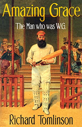 Beispielbild fr Amazing Grace: The Man Who was W.G. zum Verkauf von WorldofBooks