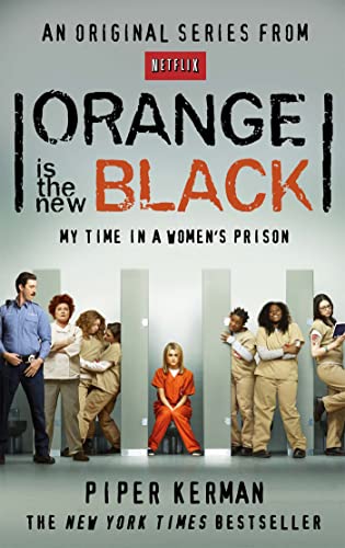 Beispielbild fr Orange Is the New Black: My Time in a Women's Prison zum Verkauf von WorldofBooks