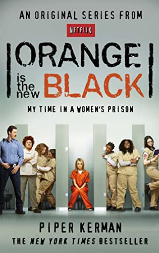 9780349139869: Orange Is the New Black: My Time in a Women's Prison