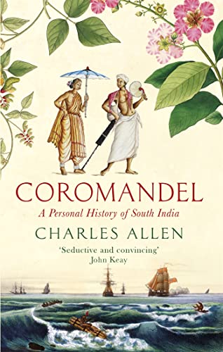 Beispielbild fr Coromandel : A Personal History of South India zum Verkauf von Better World Books