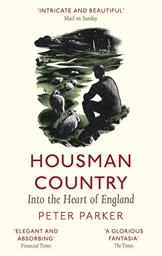 Imagen de archivo de Housman Country: Into the Heart of England a la venta por Books From California